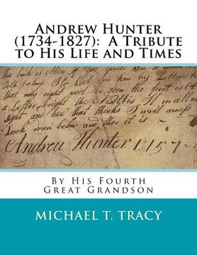 portada Andrew Hunter (1734-1827): A Tribute to His Life and Times (en Inglés)