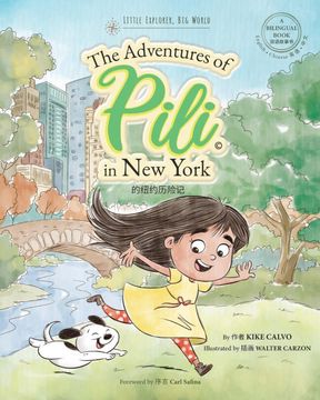 portada The Adventures of Pili in new York. Dual Language Chinese Books for Children ( Bilingual English - Mandarin ) 