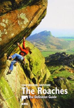 portada The Roaches: Staffordshire Gritstone, the Definitive Guide