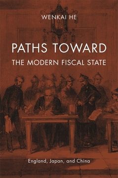 portada paths toward the modern fiscal state: england, japan, and china (en Inglés)