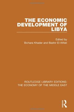 portada The Economic Development of Libya (Routledge Library Editions: The Economy of the Middle East) (en Inglés)