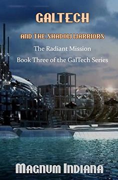 portada GalTech and the Shadow Warriors The Radiant Mission
