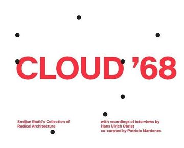 portada Cloud 68 Paper Voice: Smiljan Radic's Collection of Radical Architecture (en Inglés)