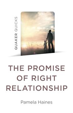 portada Quaker Quicks - the Promise of Right Relationship (in English)