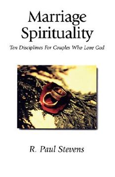 portada marriage spirituality: ten disciplines for couples who love god (en Inglés)