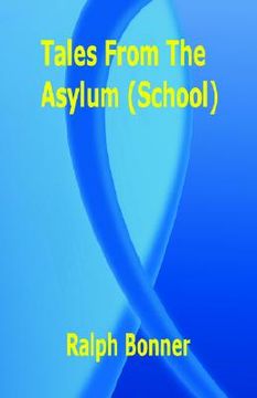 portada tales from the asylum (school)