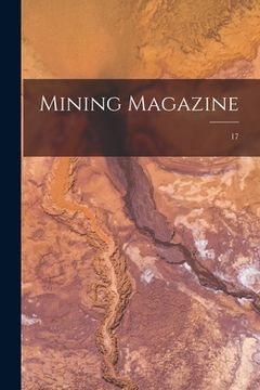 portada Mining Magazine; 17 (en Inglés)
