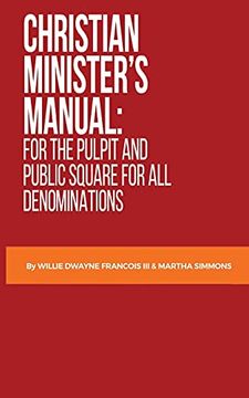 portada Christian Minister'S Manual: For the Pulpit and Public Square for all Denominations (in English)