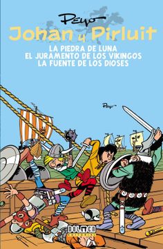 portada Johan y Pirluit 02: La Piedra de Luna; El Juramento de los Vikingos; La Fuente de los Dioses (in Spanish)