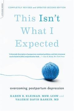 portada This Isn'T What i Expected [2Nd Edition]: Overcoming Postpartum Depression (in English)