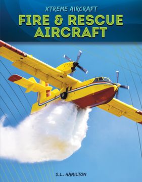 portada Fire & Rescue Aircraft (en Inglés)