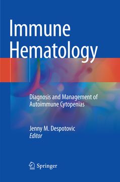 portada Immune Hematology: Diagnosis and Management of Autoimmune Cytopenias (en Inglés)