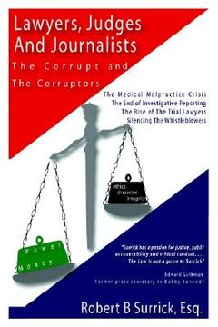 portada lawyers, judges and journalists: the corrupt and the corruptors (en Inglés)