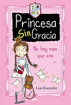 portada Princesa sin Gracia - No Hay Más que Una (in Spanish)