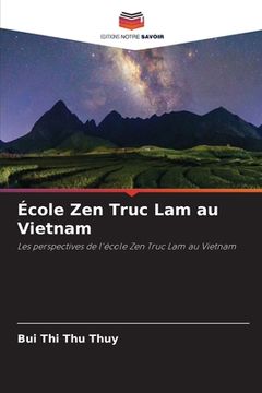 portada École Zen Truc Lam au Vietnam (in French)
