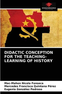 portada Didactic Conception for the Teaching-Learning of History (in English)