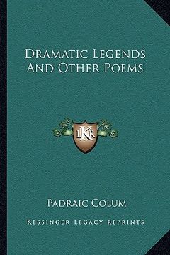 portada dramatic legends and other poems (en Inglés)