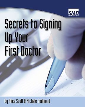 portada secrets to signing up your first doctor (en Inglés)