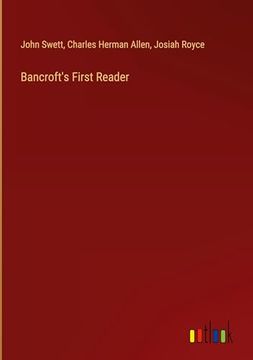 portada Bancroft's First Reader (en Inglés)