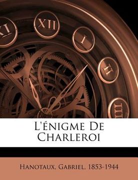 portada L'Énigme de Charleroi (in French)