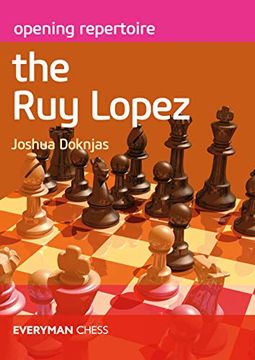 portada Opening Repertoire: The ruy Lopez (in English)