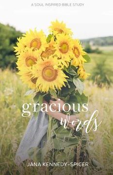 portada Gracious Words: Speaking with Kindness and Mercy (en Inglés)