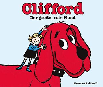 portada Clifford: Der Große, Rote Hund - Kinderbuch (en Alemán)