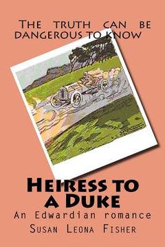 portada Heiress to a Duke: An Edwardian romance (en Inglés)