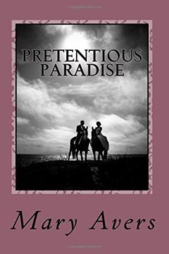 portada Pretentious Paradise: Volume 1 (The Paradise Series)
