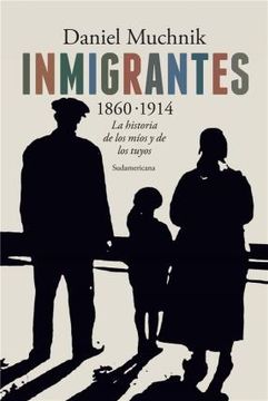 portada Inmigrantes 1860-1914 (in Spanish)