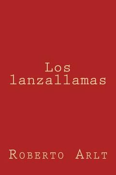portada Los lanzallamas (in Spanish)
