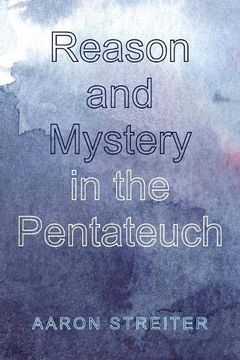 portada Reason and Mystery in the Pentateuch (en Inglés)