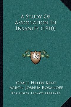portada a study of association in insanity (1910) (in English)