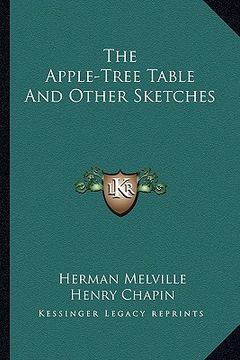 portada the apple-tree table and other sketches the apple-tree table and other sketches (en Inglés)