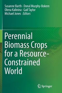 portada Perennial Biomass Crops for a Resource-Constrained World (en Inglés)
