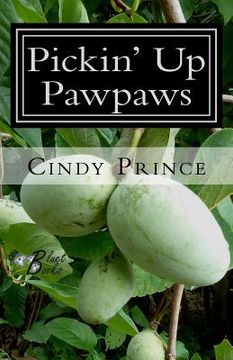portada Pickin' Up Pawpaws (en Inglés)