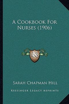 portada a cookbook for nurses (1906) (in English)
