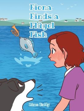 portada Fiona Finds a Flügel Fish (en Inglés)
