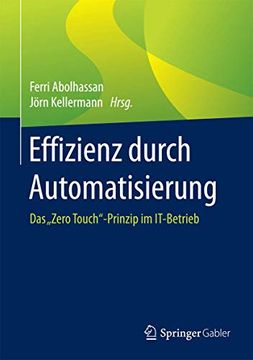 portada Effizienz Durch Automatisierung: Das "Zero Touch"-Prinzip im It-Betrieb (en Alemán)