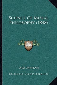 portada science of moral philosophy (1848) (en Inglés)