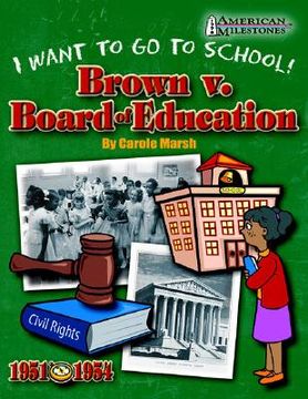 portada brown v. board of education: i want to go to school!