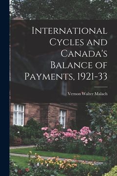 portada International Cycles and Canada's Balance of Payments, 1921-33