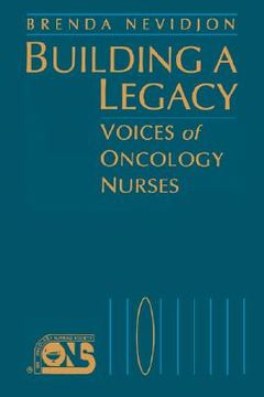 portada building a legacy: voices oncology nurses (in English)