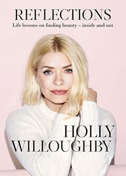 portada Reflections: The Sunday Times Bestselling Book of Life Lessons From Superstar Presenter Holly Willoughby 