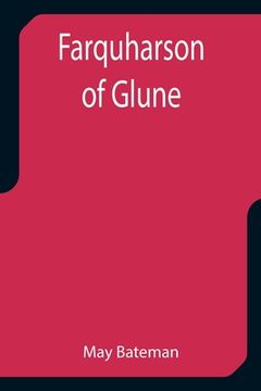portada Farquharson of Glune (en Inglés)