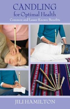 portada Candling for Optimal Health: Common and Lesser Known Benefits (in English)