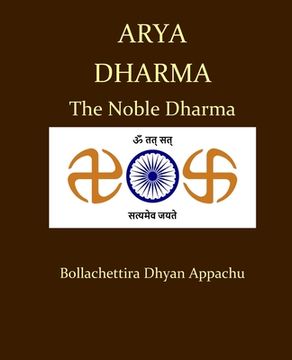 portada Arya Dharma: The Noble Dharma (en Inglés)