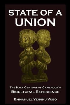 portada state of a union. the half century of cameroon's bicultural experience