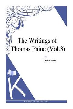 portada The Writings of Thomas Paine (Vol.3) (in English)