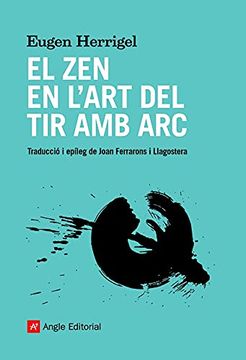 portada El zen en L'Art del tir amb Arc: 46 (el Far) (en Catalá)